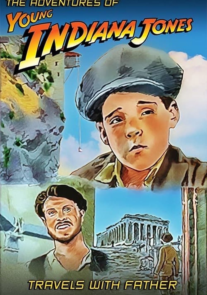 The Adventures of Young Indiana Jones: Travels with Father poster