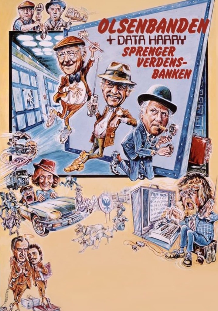 Olsenbanden og Data-Harry sprenger verdensbanken poster