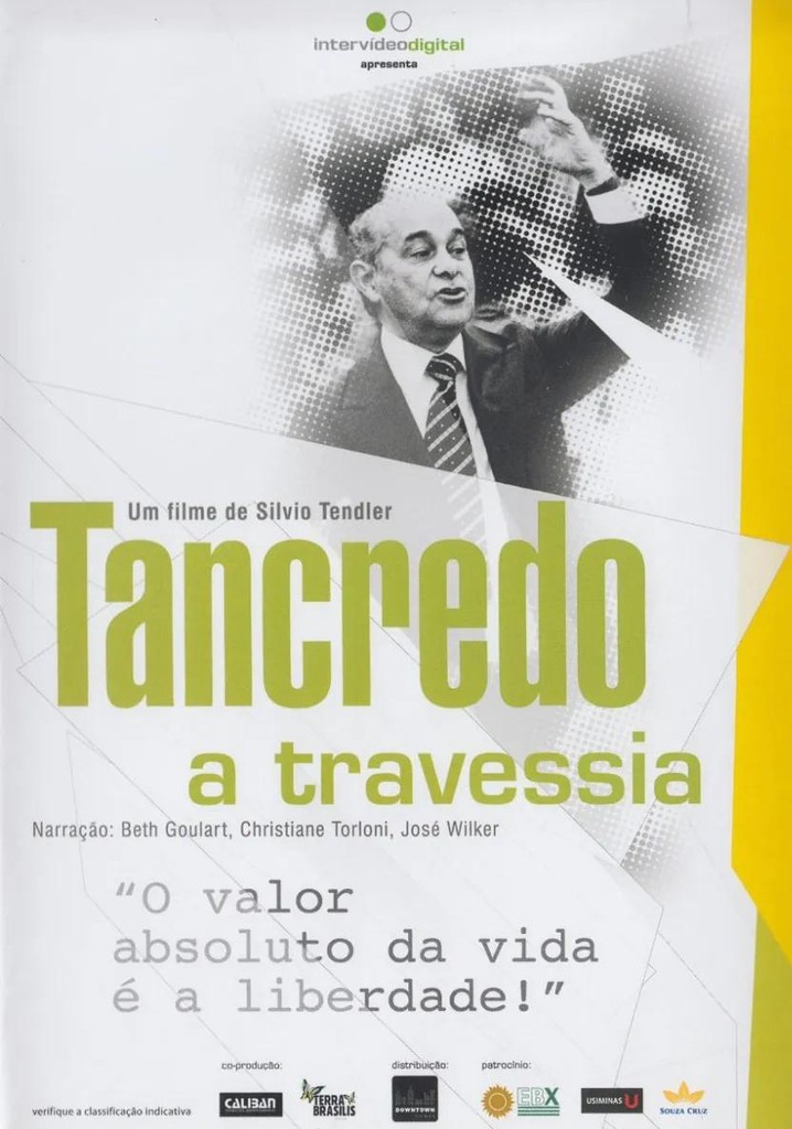 Tancredo - A Travessia poster