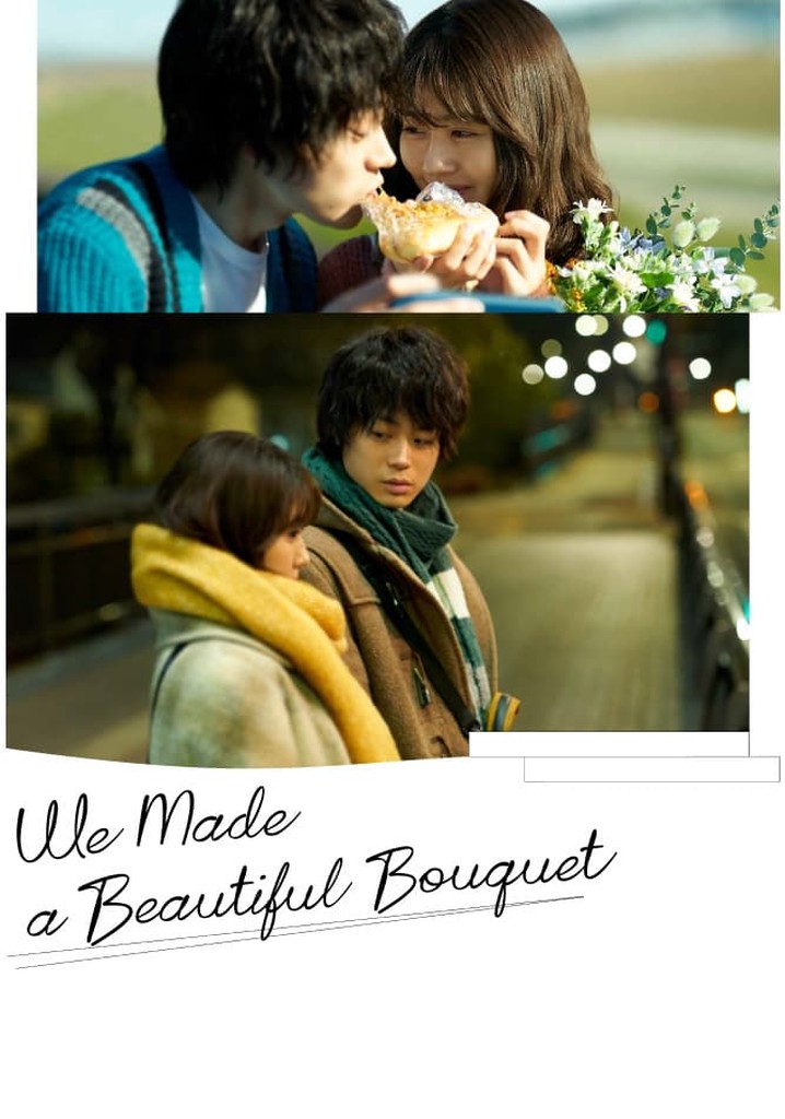 We Made a Beautiful Bouquet poster
