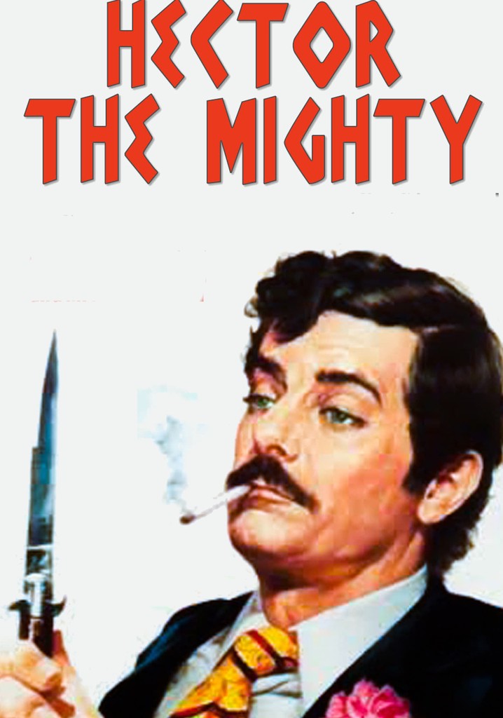 Hector the Mighty poster