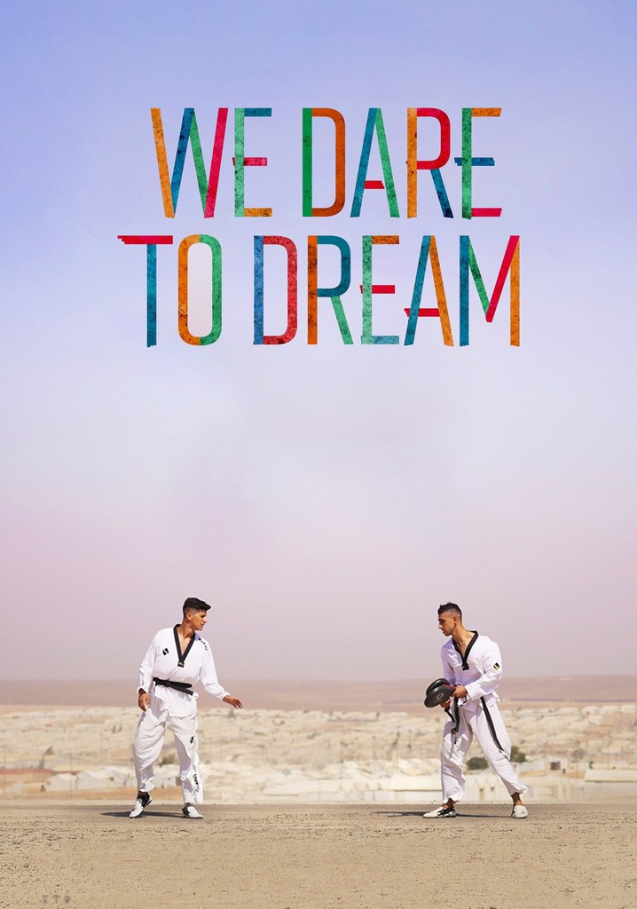 We Dare to Dream poster