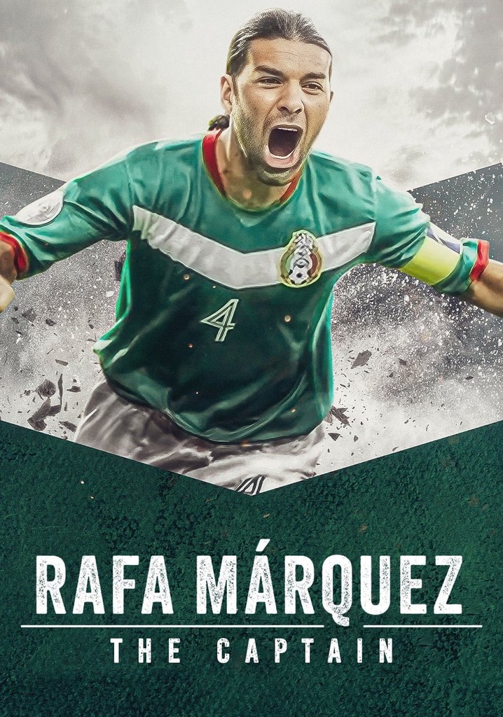 Rafa Márquez: El capitán poster