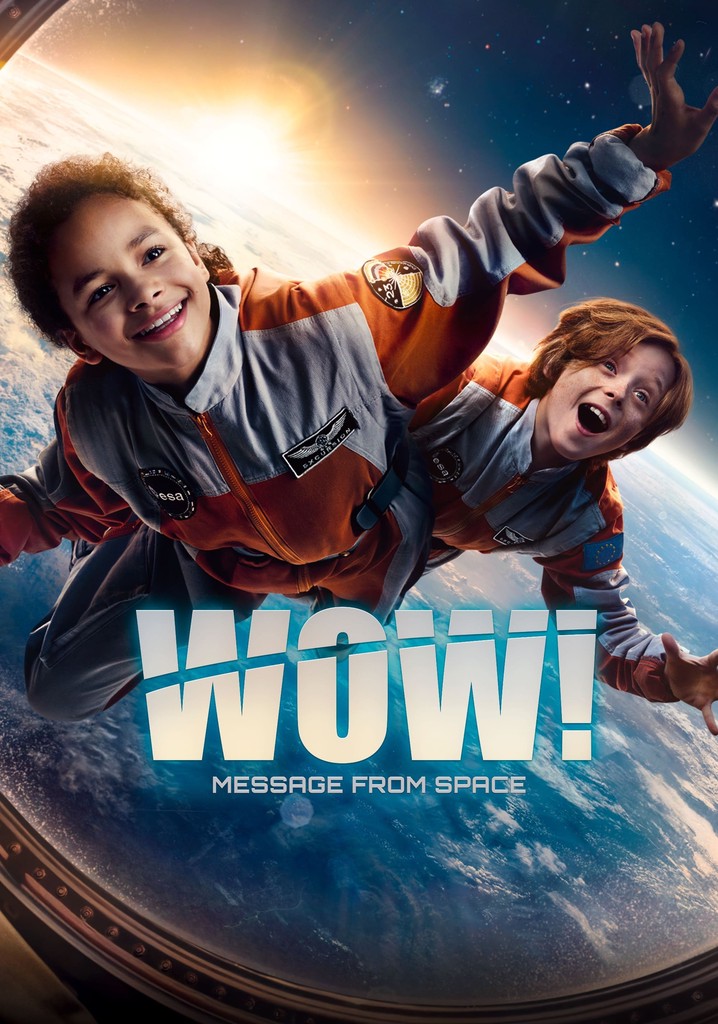 Wow! Nachricht aus dem All poster