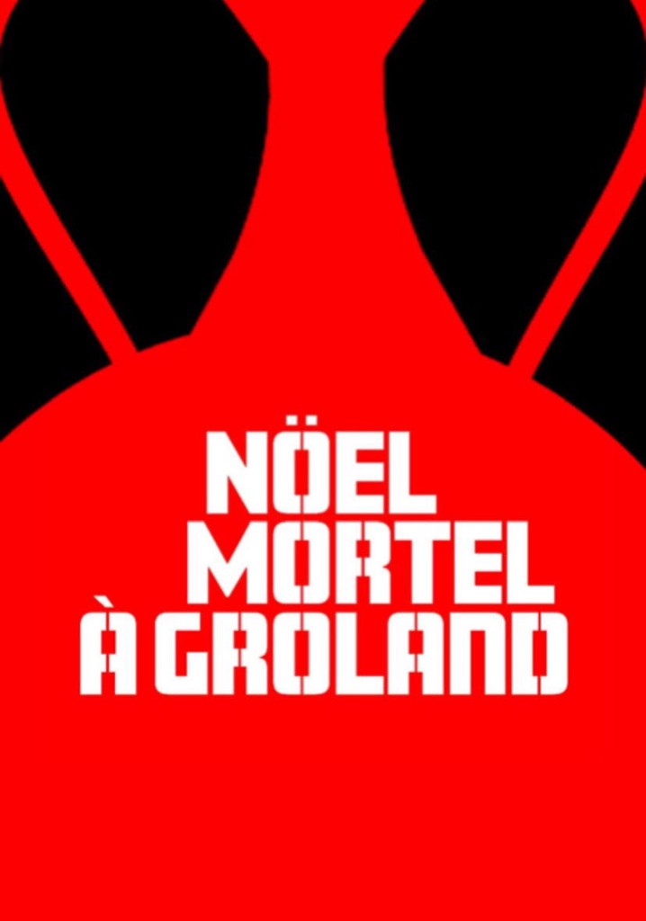 Noël mortel à Groland poster