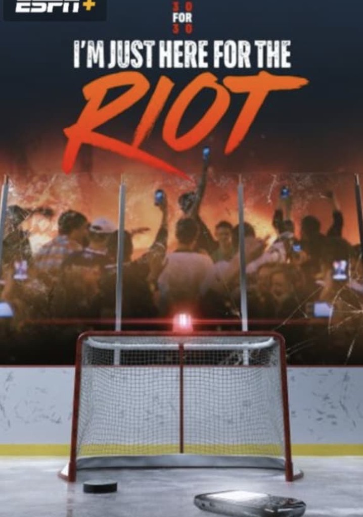 I'm Just Here for the Riot poster