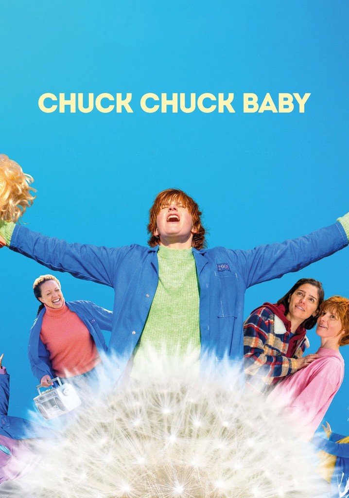 Chuck Chuck Baby poster