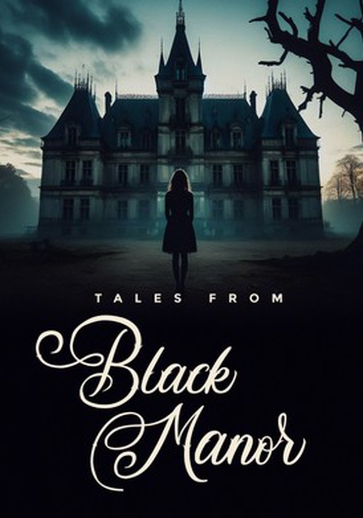 Tales from Black Manor poster