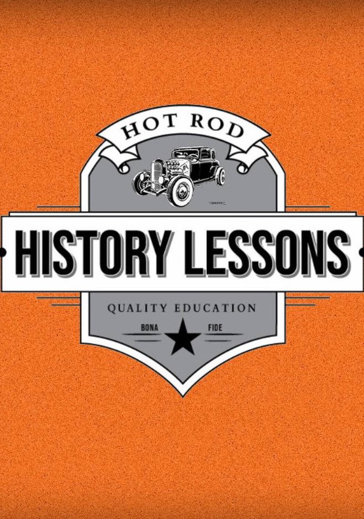 Hot Rod History Lessons poster