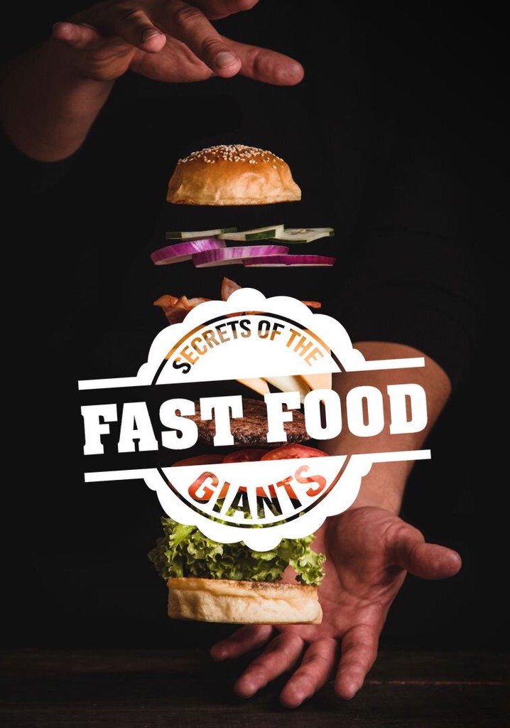 Secrets Of The Fast Food Giants poster