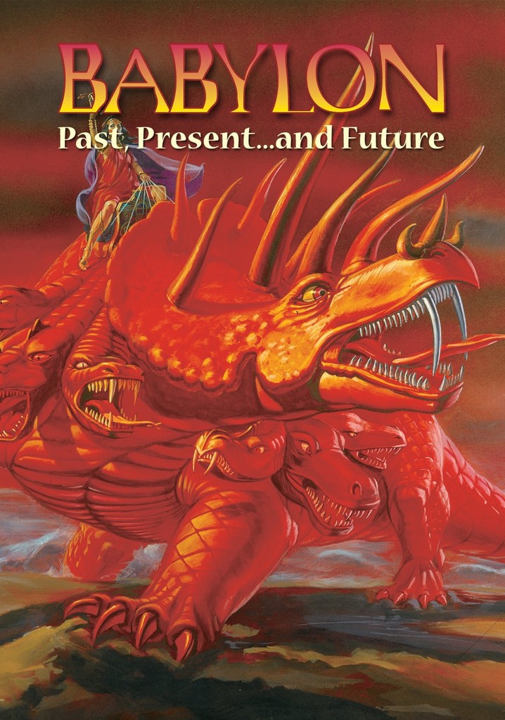 Babylon: Past, Present and Future poster