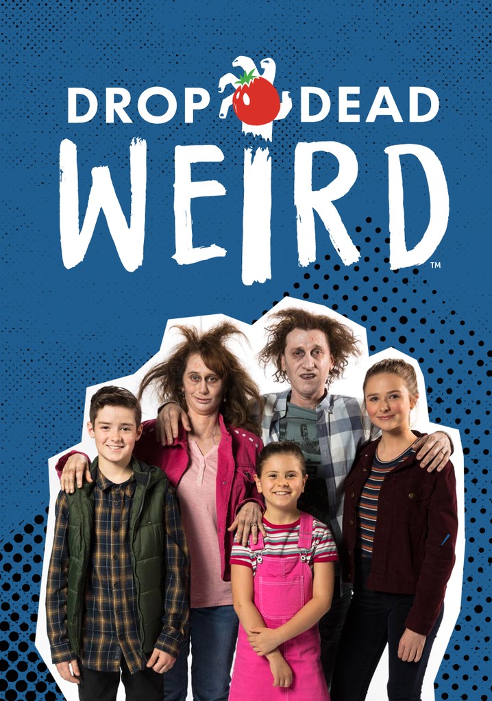 Drop Dead Weird poster