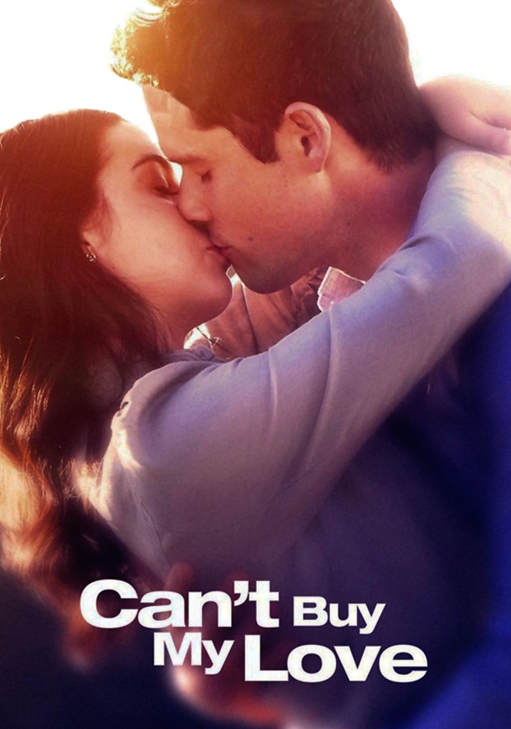 Can't Buy My Love poster