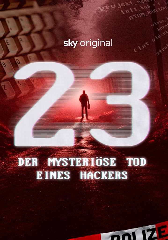 23 – Der mysteriöse Tod eines Hackers poster