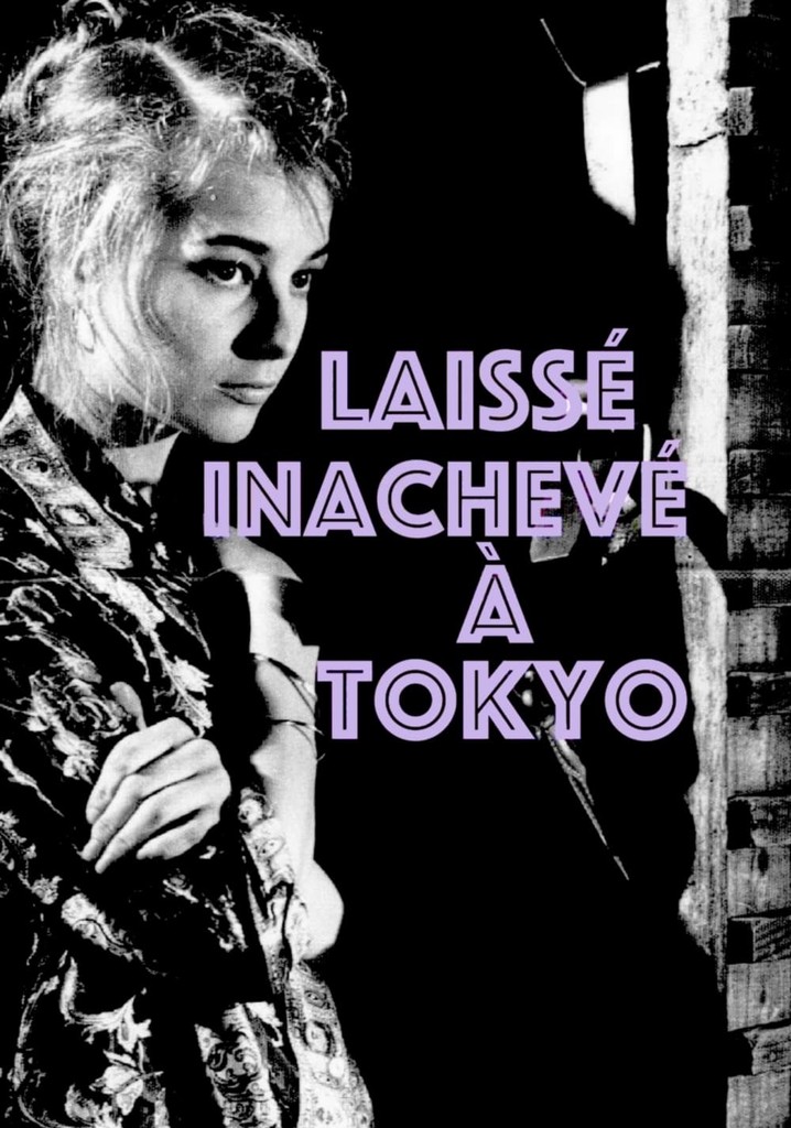 Laissé inachevé à Tokyo poster