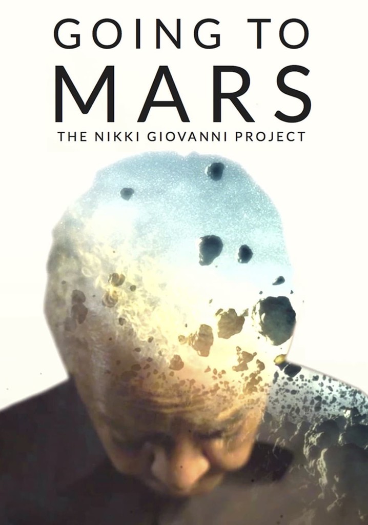 Going to Mars: The Nikki Giovanni Project poster