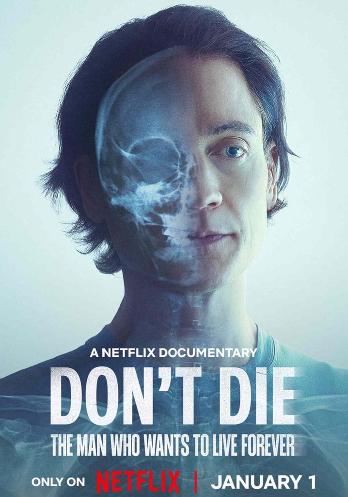 Don't Die: The Man Who Wants to Live Forever poster
