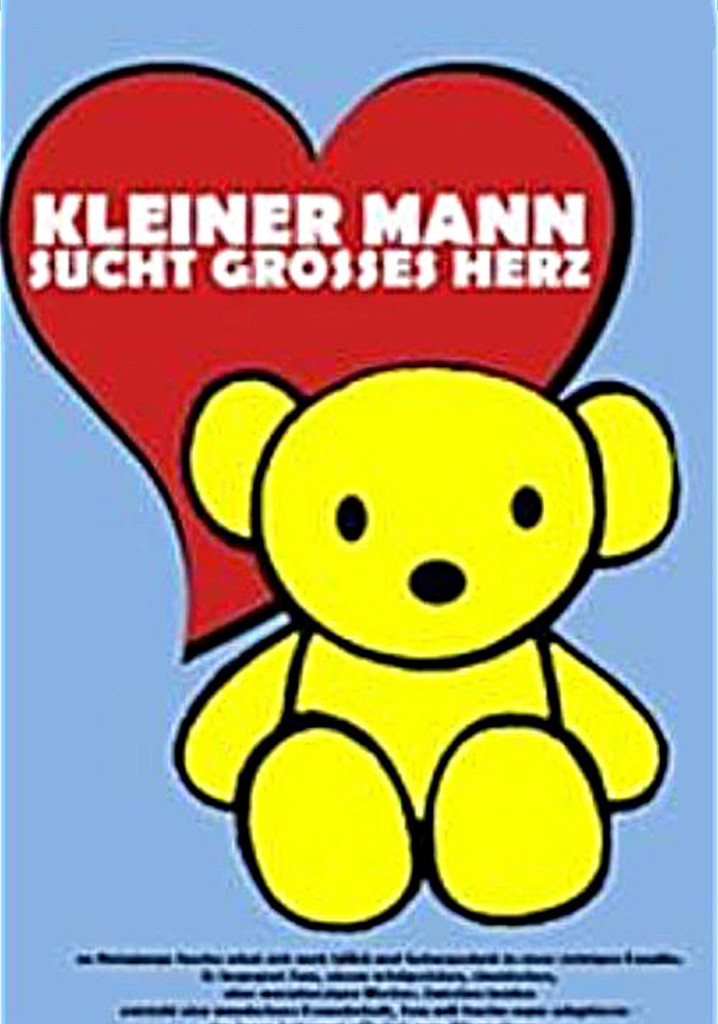 Kleiner Mann sucht großes Herz poster