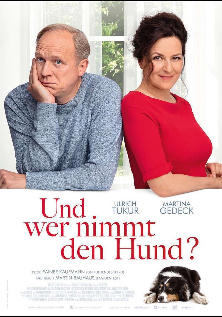 Und wer nimmt den Hund? poster