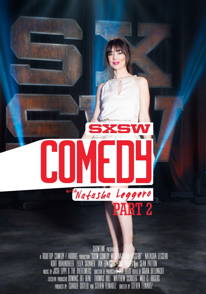 SXSW Comedy with Natasha Leggero - Part Two poster