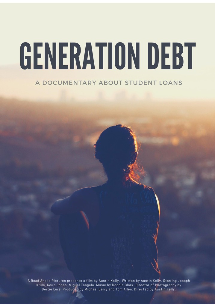 Generation Debt: A Documentary About Student Loans poster