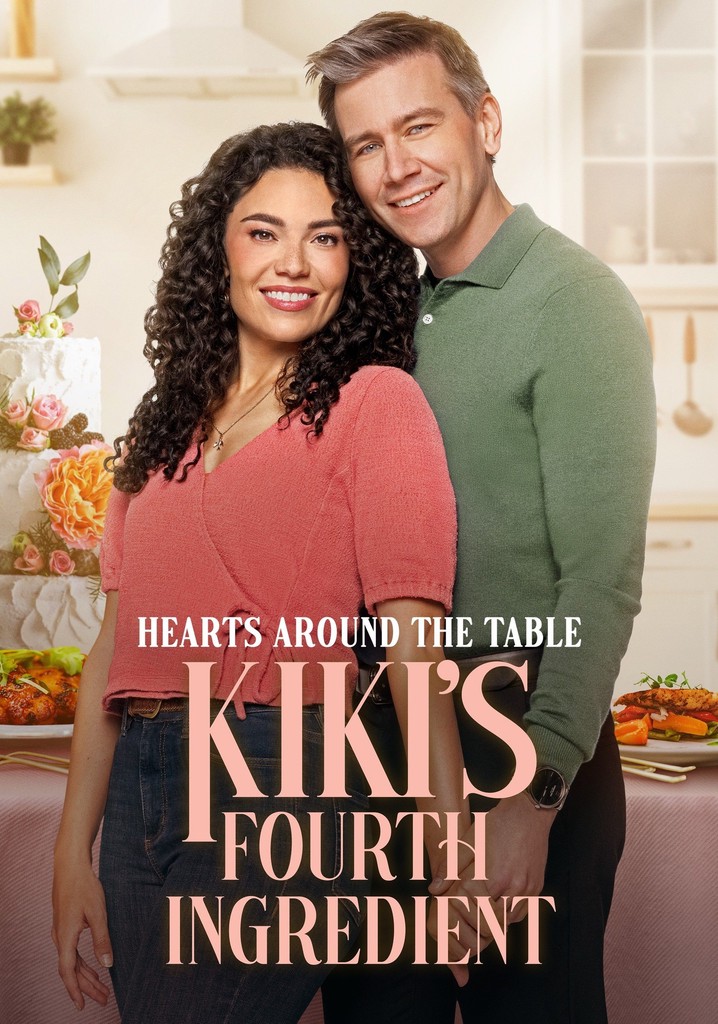 Hearts Around the Table: Kiki's Fourth Ingredient poster