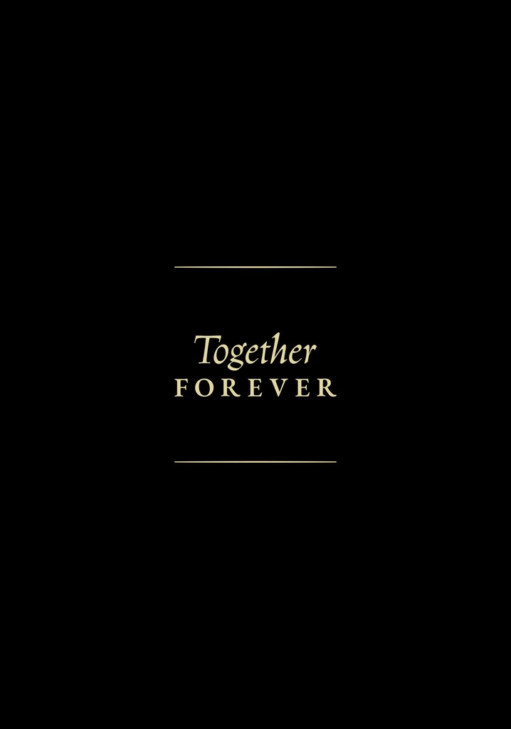 Together Forever poster