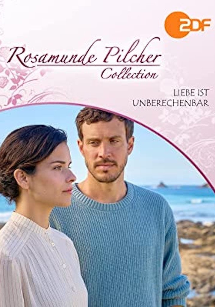 Rosamunde Pilcher: Liebe ist unberechenbar poster