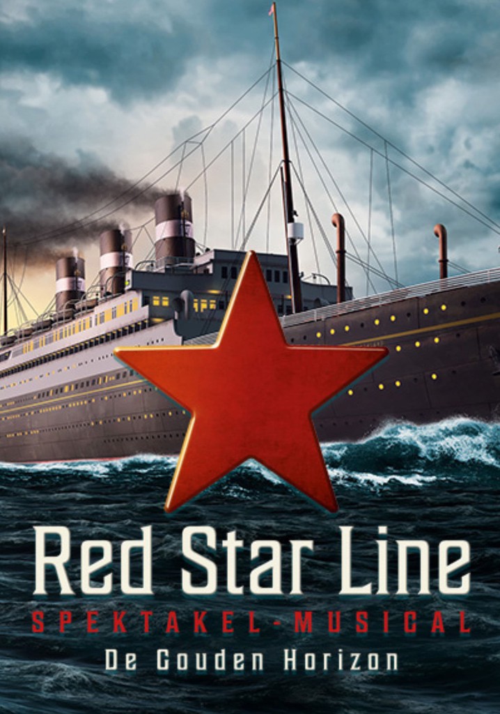 Red Star Line Spektakelmusical: De Gouden Horizon poster