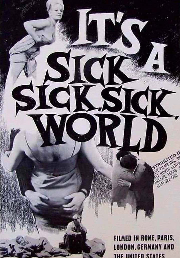 It's a Sick, Sick, Sick World poster