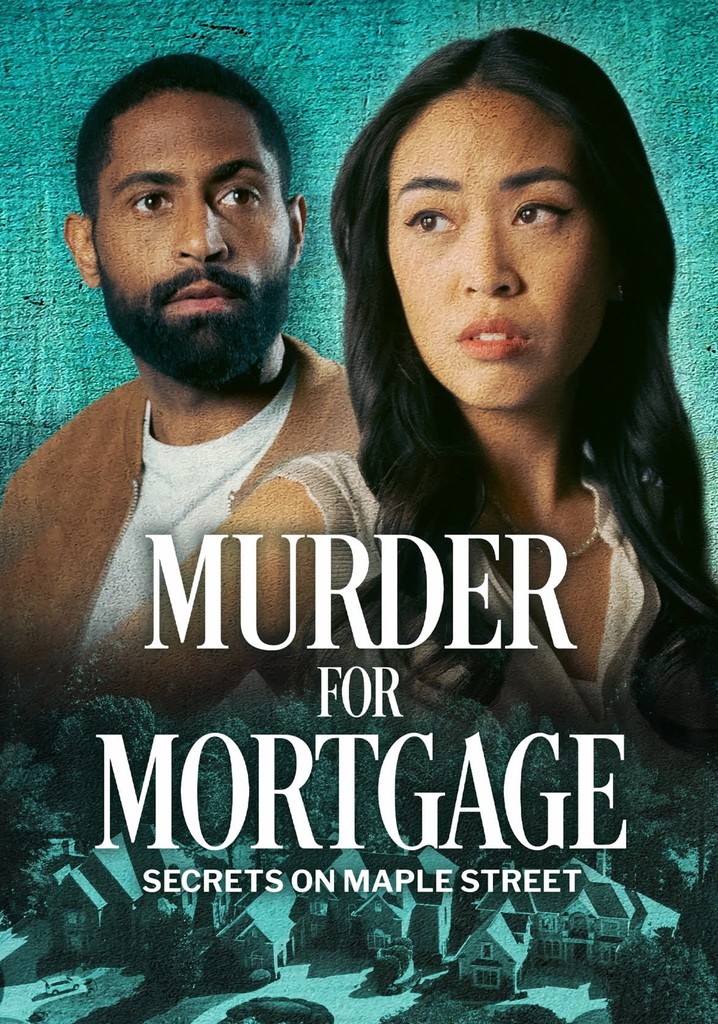 Murder for Mortgage: Secrets on Maple Street poster