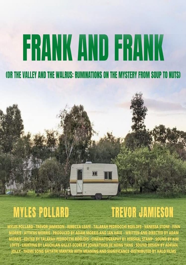Frank and Frank (or The Valley and The Walrus: Ruminations on the Mystery from Soup to Nuts) poster
