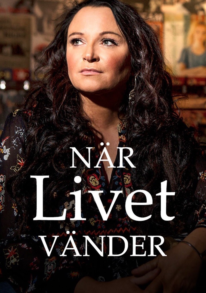 När livet vänder poster