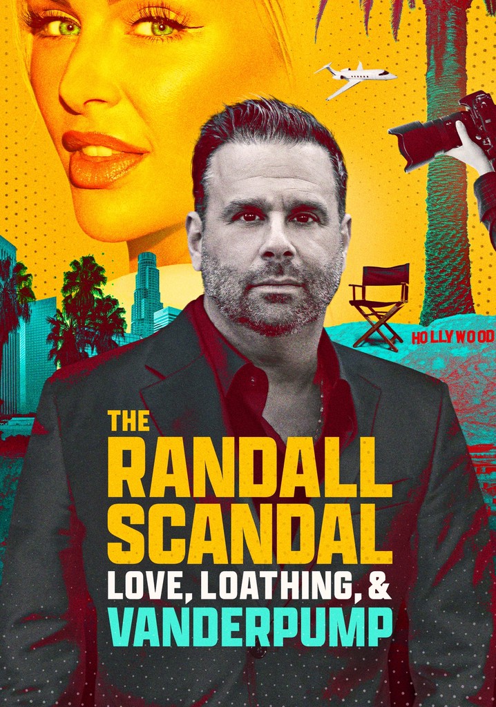 The Randall Scandal: Love, Loathing, and Vanderpump poster