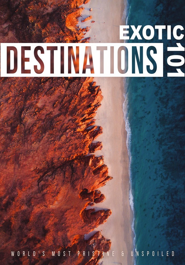 Exotic Destinations 101 poster