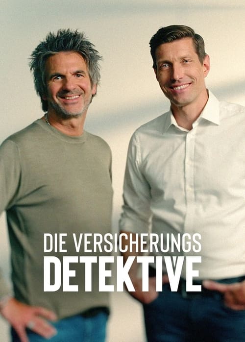 Die Versicherungsdetektive – Der Wahrheit auf der Spur poster