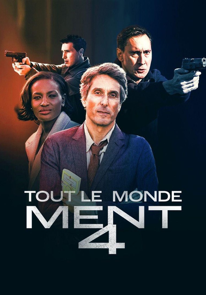 Tout le monde ment 4 poster