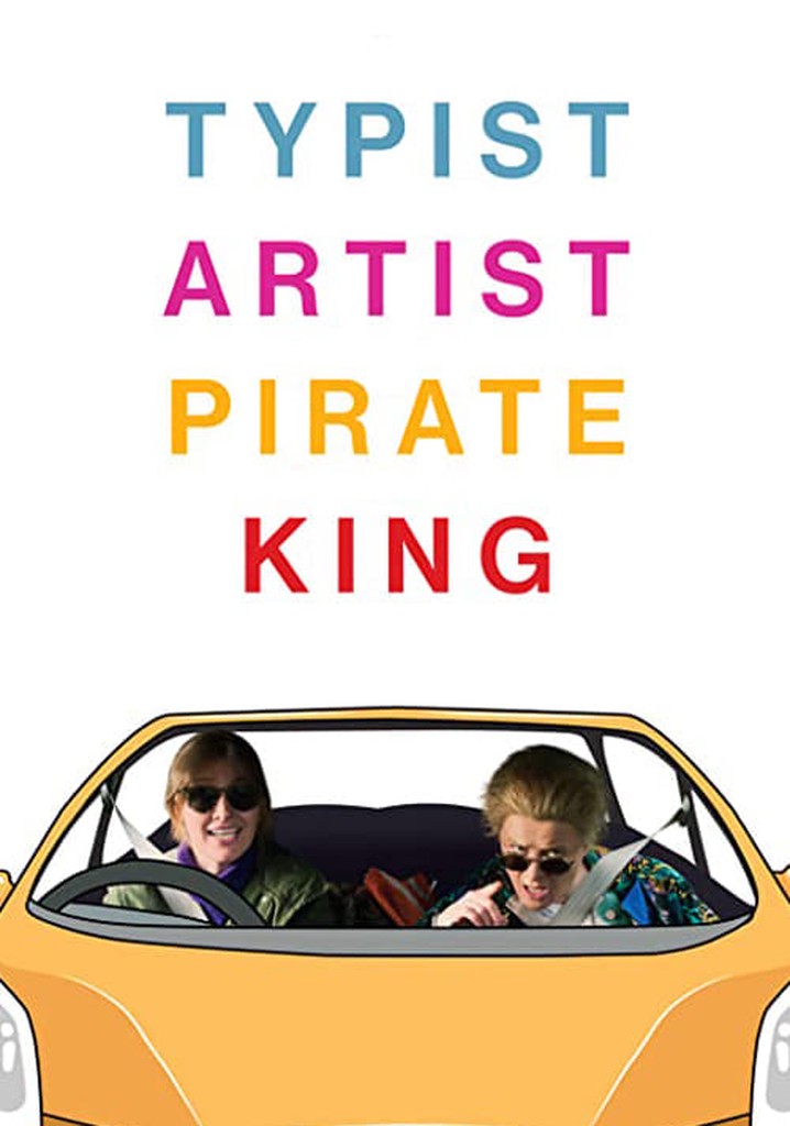 Typist Artist Pirate King poster