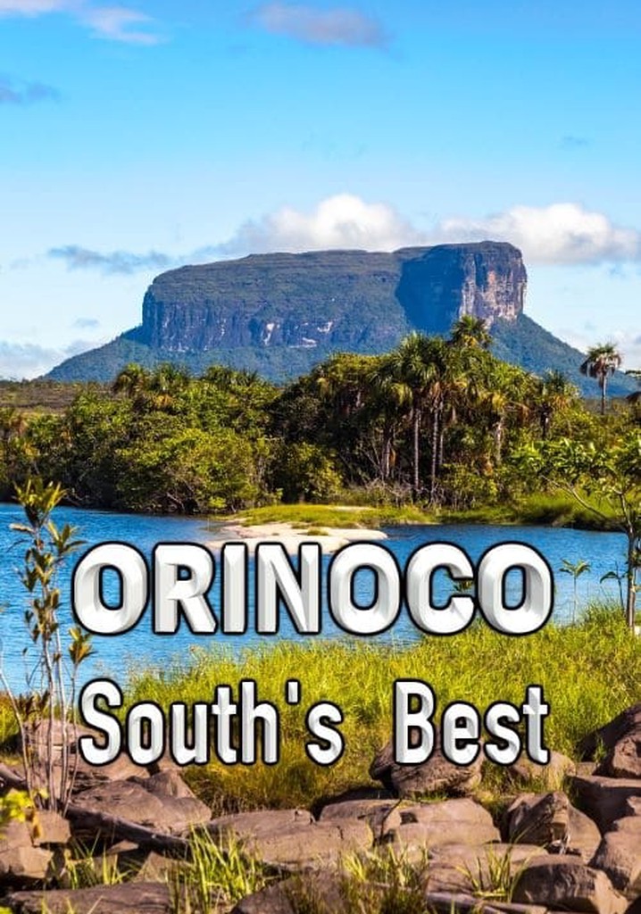 Orinoco, South's Best poster