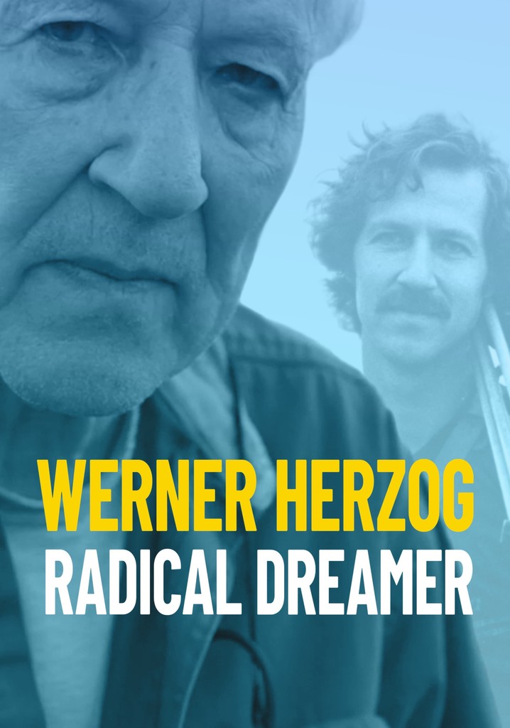 Werner Herzog: Radical Dreamer poster