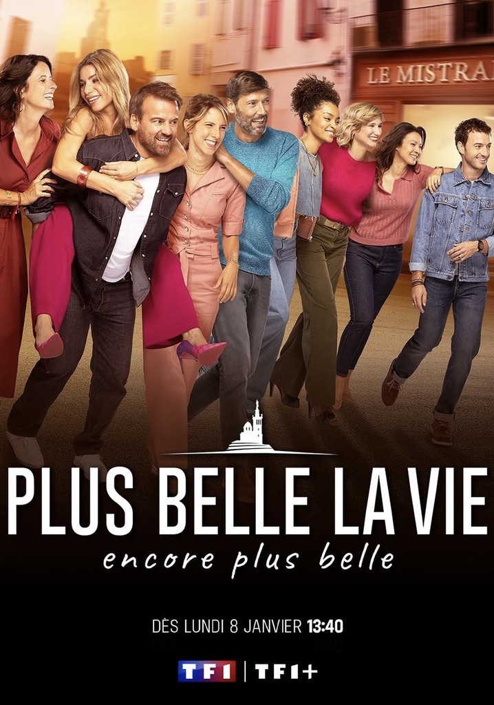 Plus belle la vie, encore plus belle poster