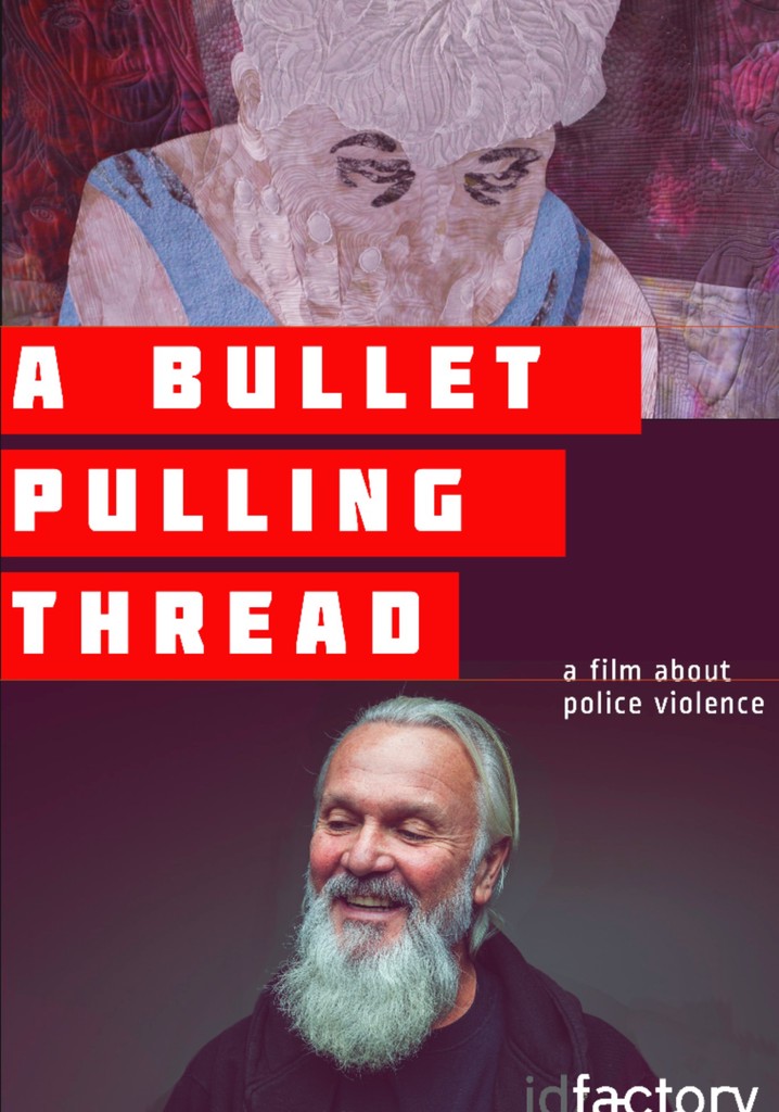 A Bullet Pulling Thread poster