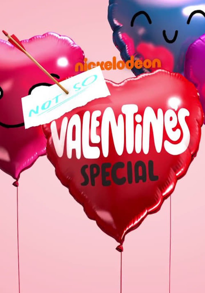 Nickelodeon's Not So Valentine's Special poster