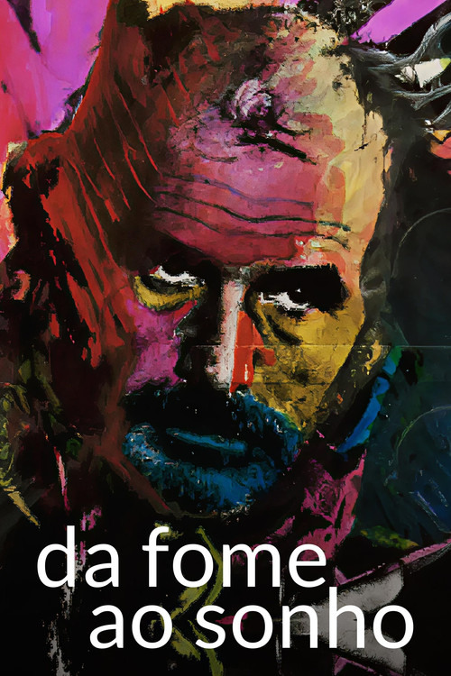 Da Fome ao Sonho poster