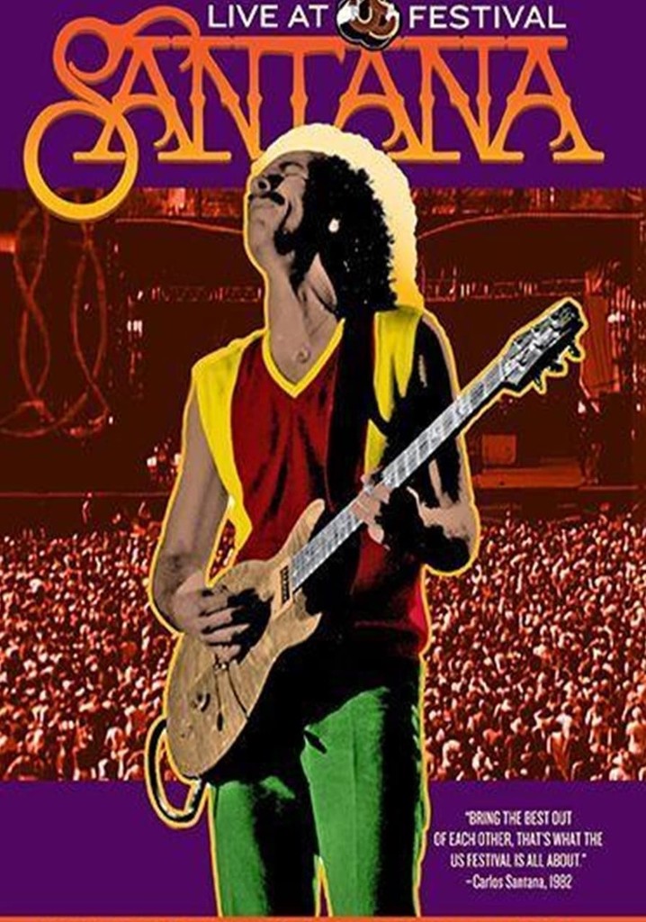 Santana: Live at US Festival 82 poster