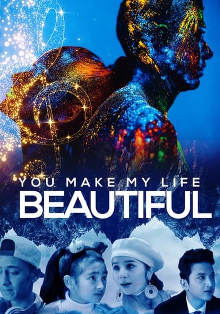 You Make My Life Beautiful poster