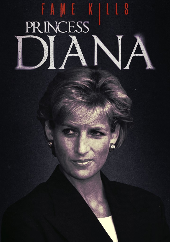Fame Kills: Princess Diana poster