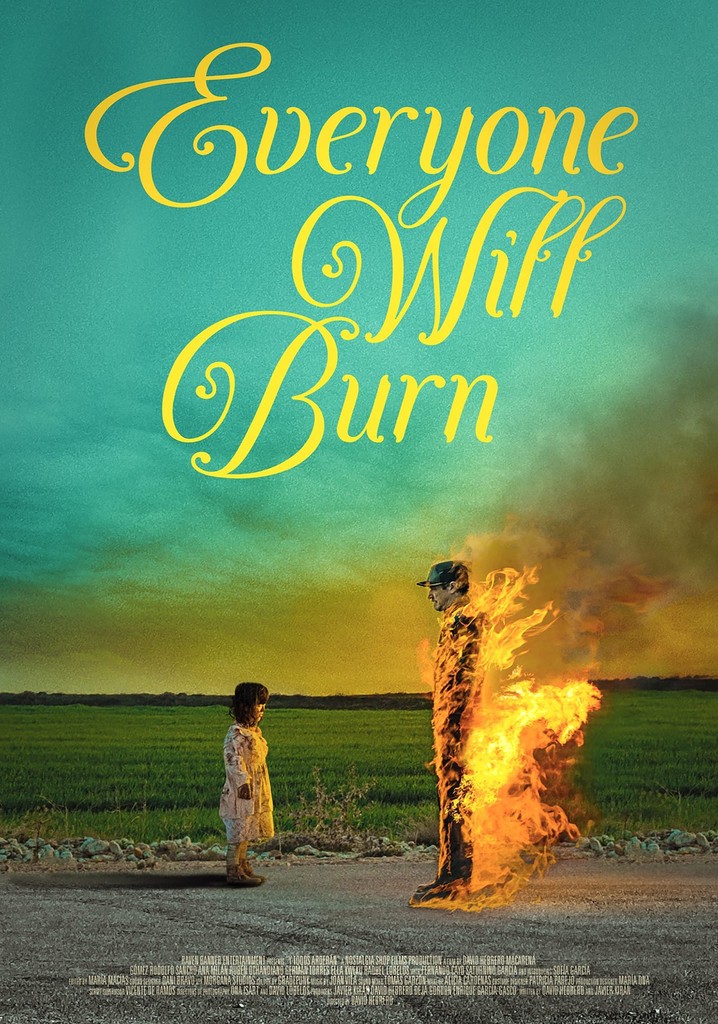 Everyone Will Burn poster