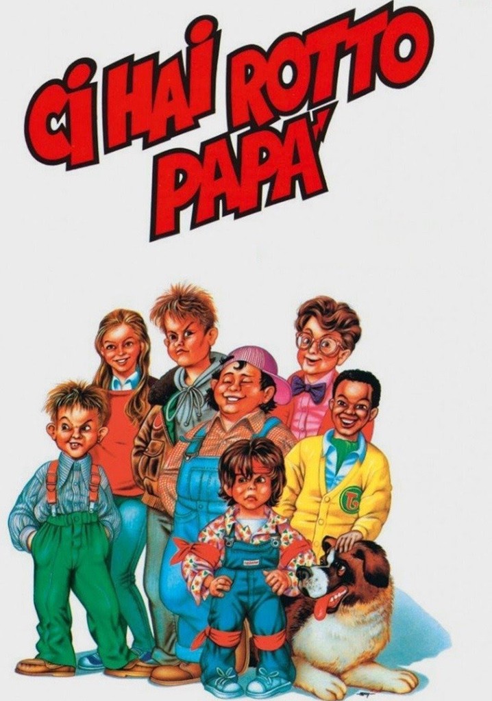 Ci hai rotto papà poster