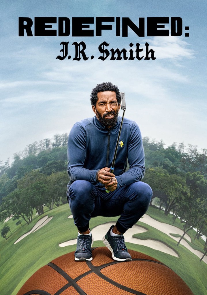 Redefined: J.R. Smith poster